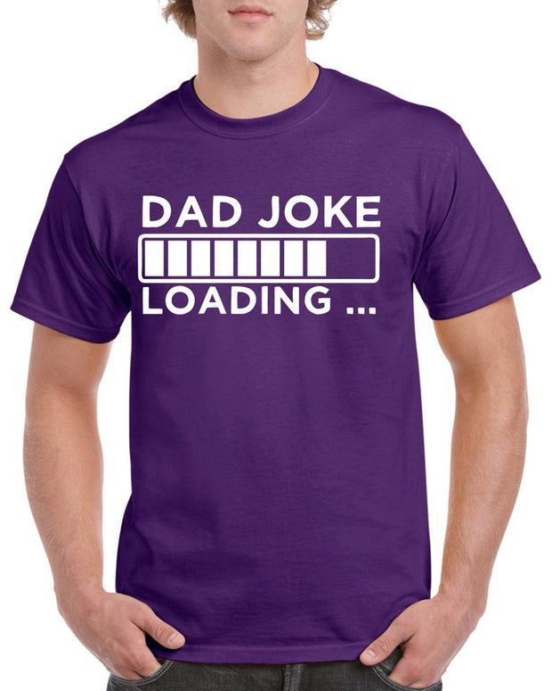 Fathers Day Gift T shirt For Dad Joke Loading Birthday