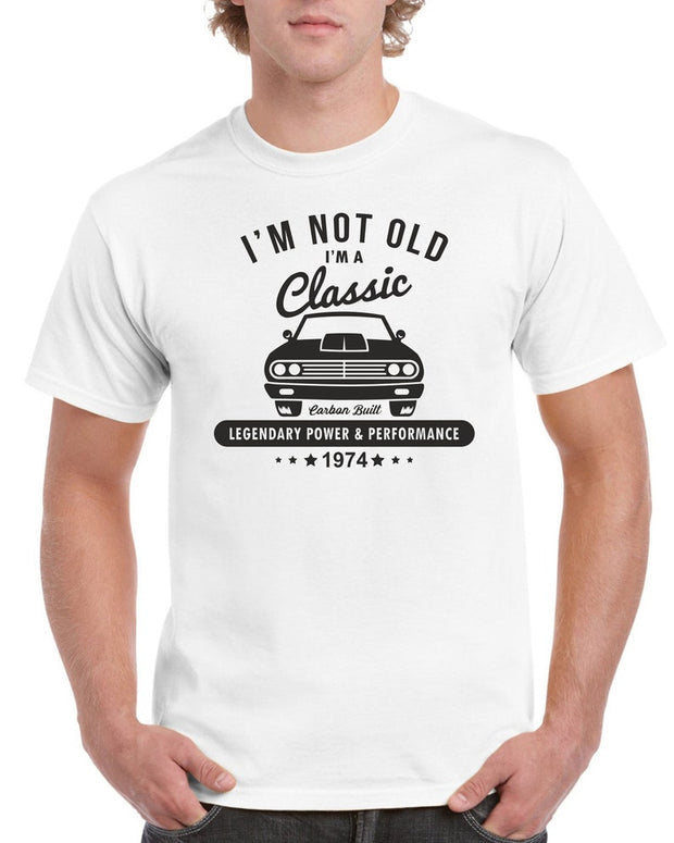 Im Not Old Im A Classic 50 Year old Funny 1974 Tee