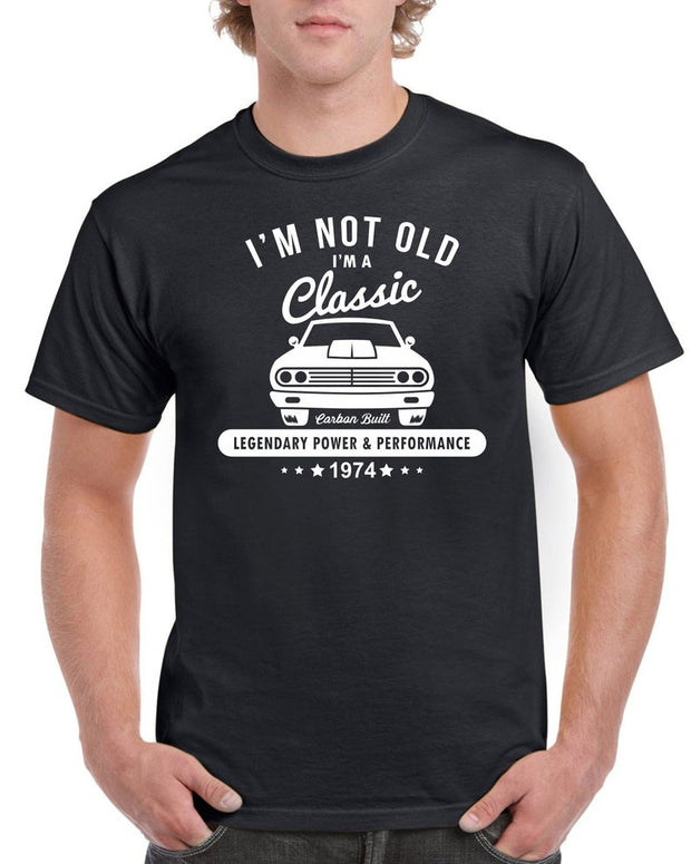 Im Not Old Im A Classic 50 Year old Funny 1974 Tee